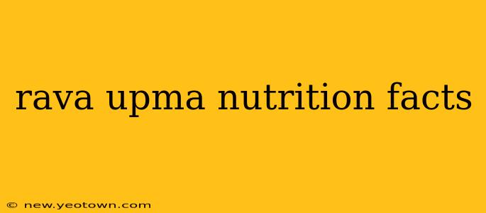 rava upma nutrition facts