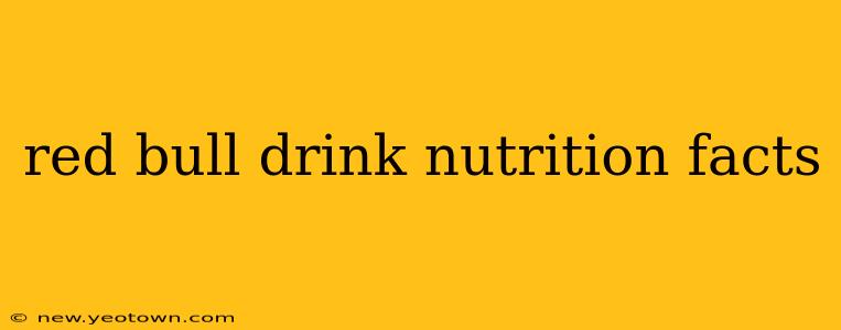 red bull drink nutrition facts