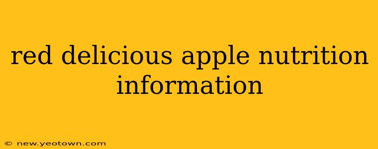 red delicious apple nutrition information