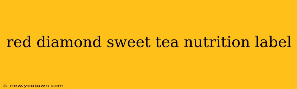 red diamond sweet tea nutrition label