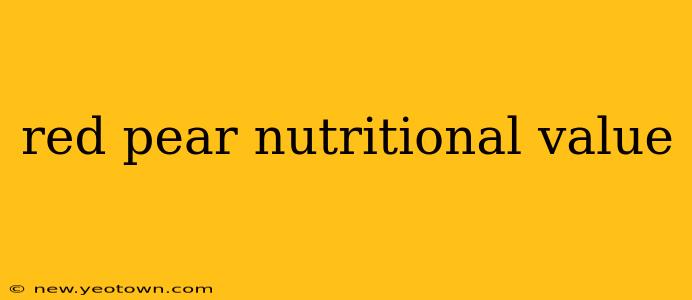 red pear nutritional value