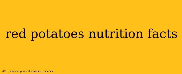 red potatoes nutrition facts