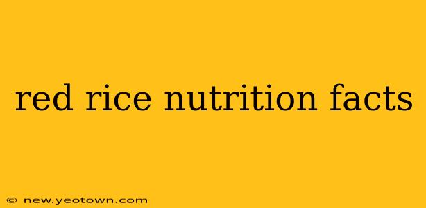 red rice nutrition facts