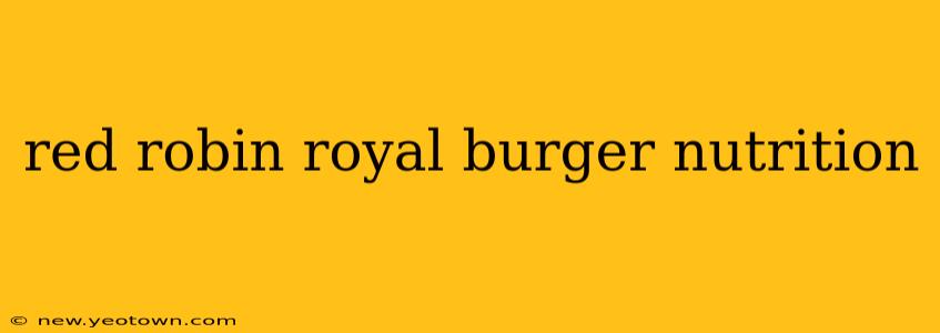 red robin royal burger nutrition