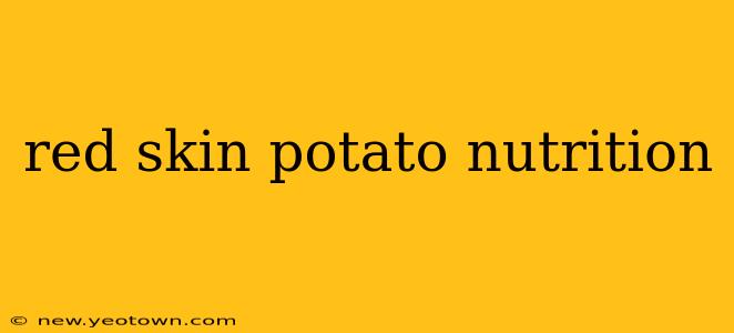 red skin potato nutrition