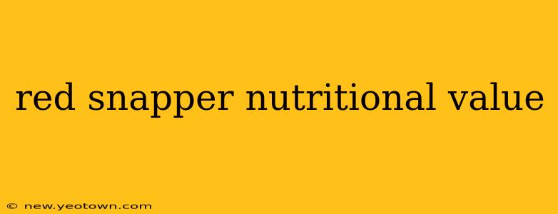 red snapper nutritional value