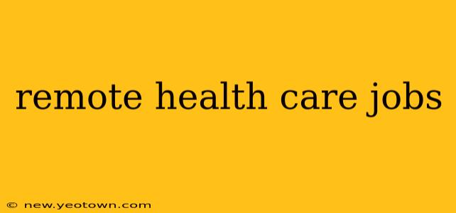 remote health care jobs