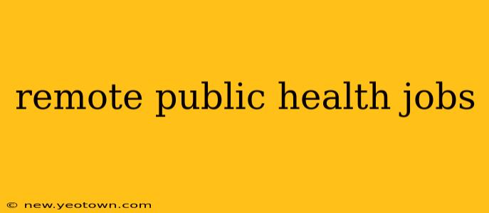 remote public health jobs