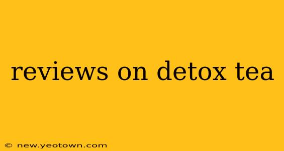 reviews on detox tea