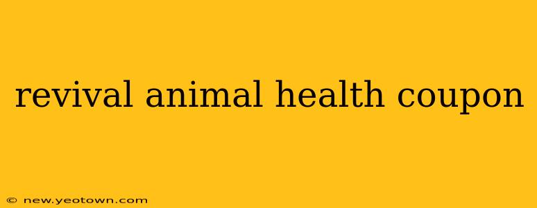 revival animal health coupon