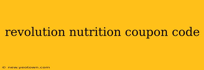 revolution nutrition coupon code