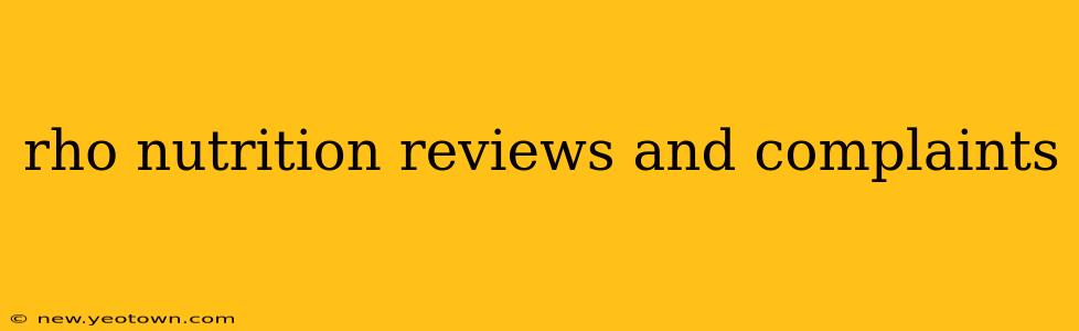 rho nutrition reviews and complaints