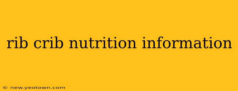 rib crib nutrition information
