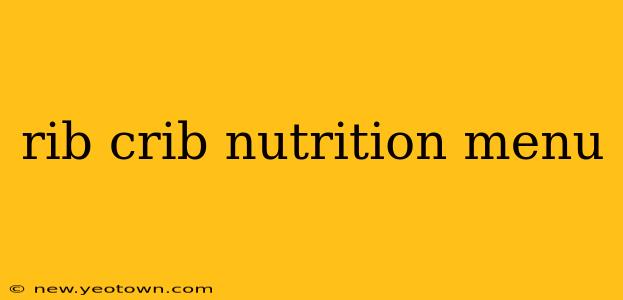 rib crib nutrition menu