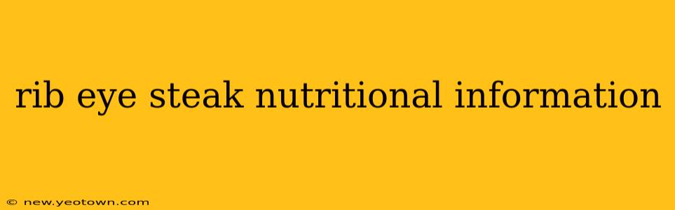 rib eye steak nutritional information