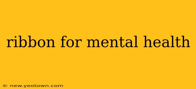 ribbon for mental health