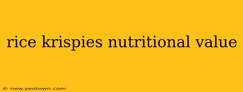 rice krispies nutritional value
