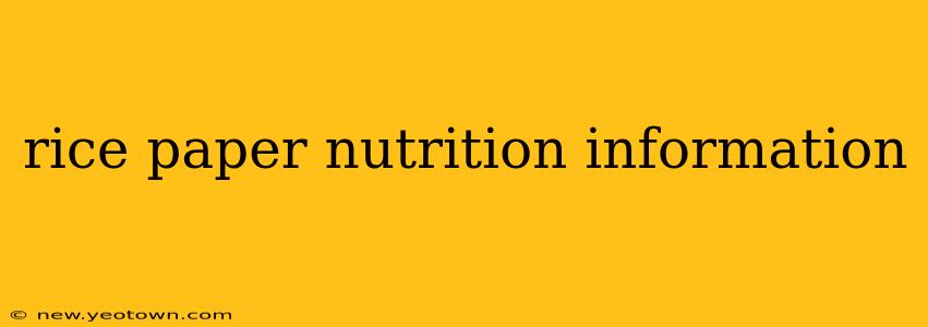 rice paper nutrition information