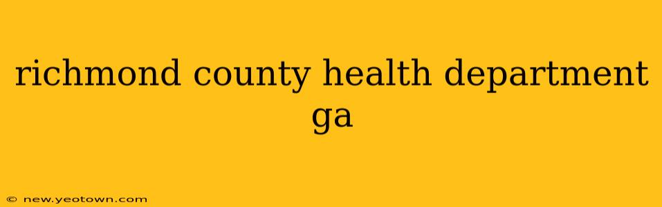 richmond county health department ga