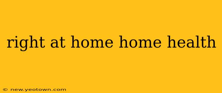 right at home home health