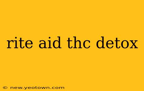 rite aid thc detox