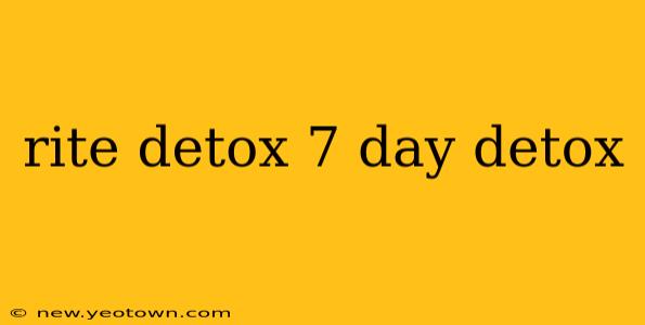 rite detox 7 day detox