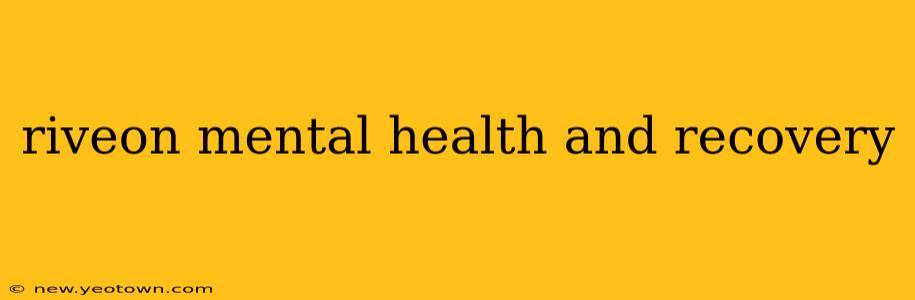 riveon mental health and recovery