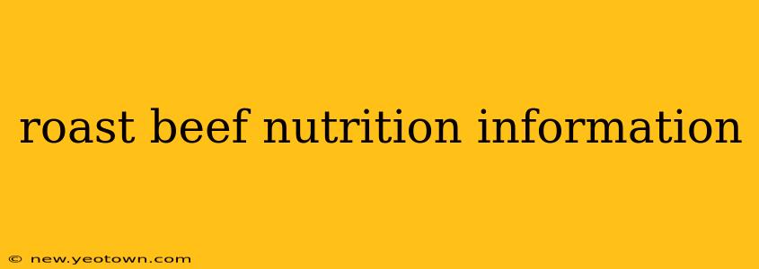 roast beef nutrition information