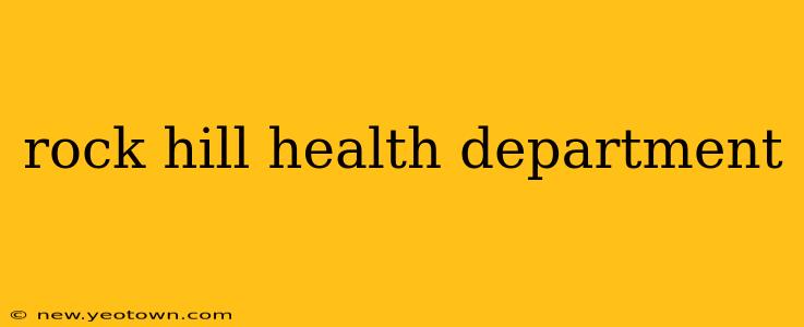 rock hill health department