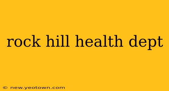 rock hill health dept