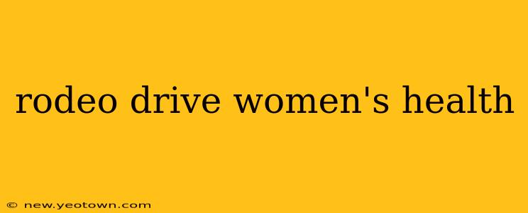 rodeo drive women's health