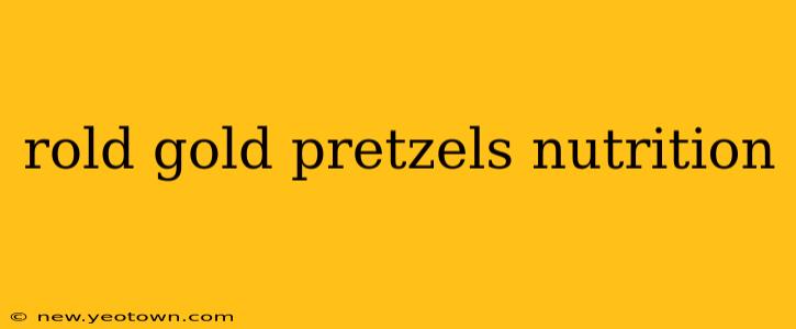 rold gold pretzels nutrition