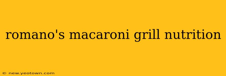 romano's macaroni grill nutrition