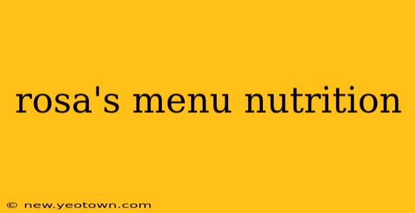 rosa's menu nutrition
