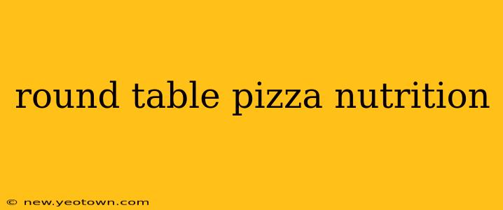round table pizza nutrition