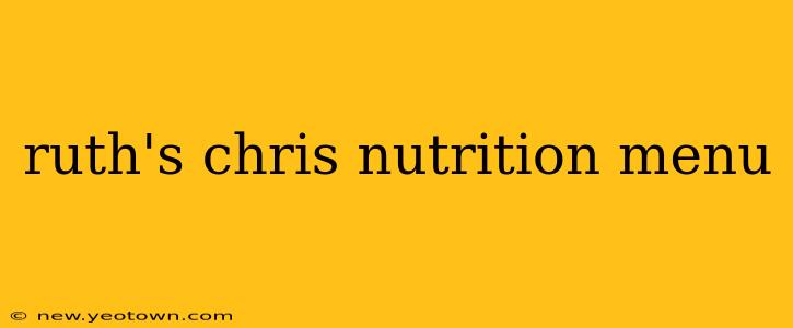 ruth's chris nutrition menu