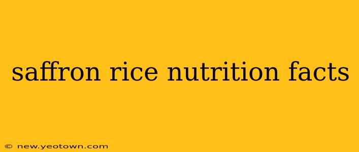 saffron rice nutrition facts