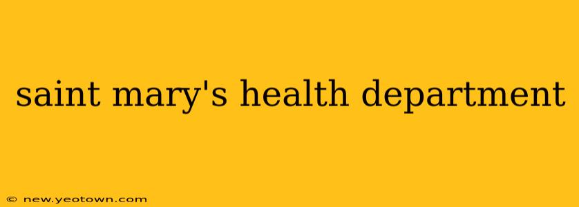saint mary's health department