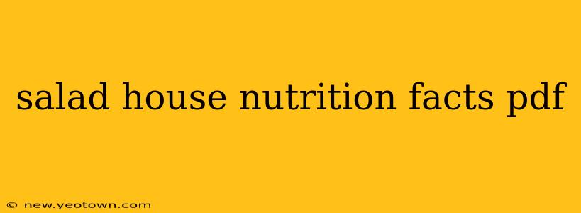 salad house nutrition facts pdf
