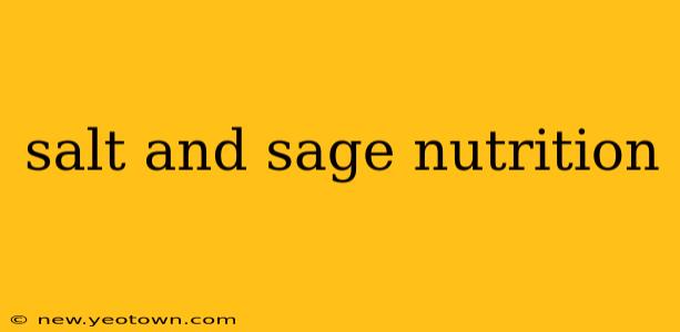 salt and sage nutrition