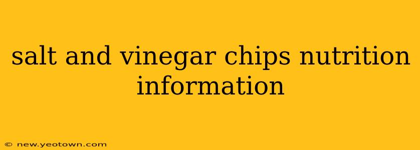 salt and vinegar chips nutrition information