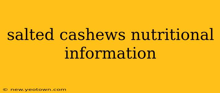 salted cashews nutritional information