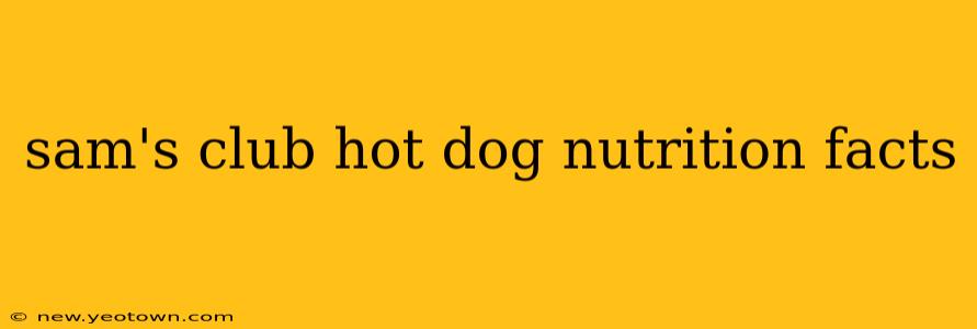 sam's club hot dog nutrition facts