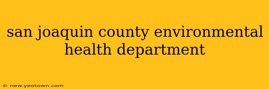 san joaquin county environmental health department