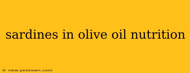 sardines in olive oil nutrition