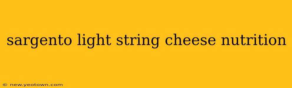 sargento light string cheese nutrition