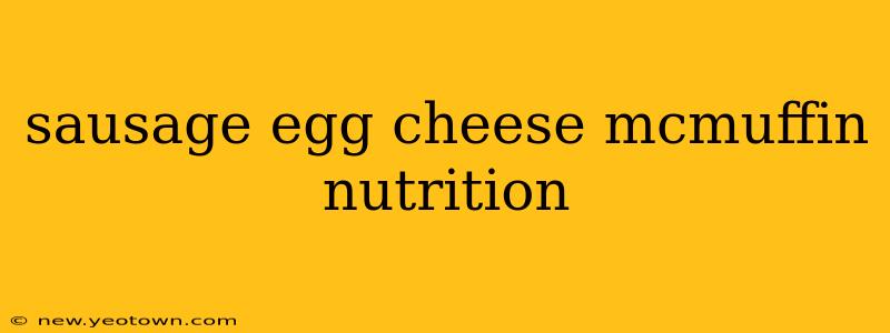 sausage egg cheese mcmuffin nutrition