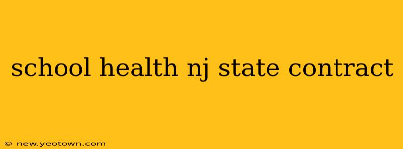 school health nj state contract