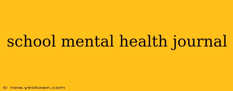 school mental health journal