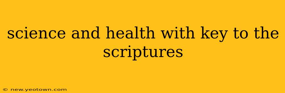 science and health with key to the scriptures